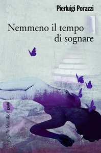 Nemmeno il tempo di sognare